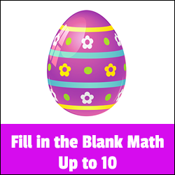 Fill in the Blank Math Up to 10