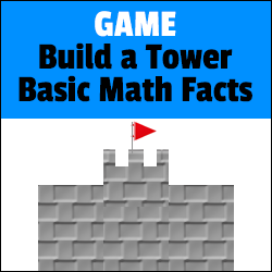 Basic Math Facts Tower Math Game