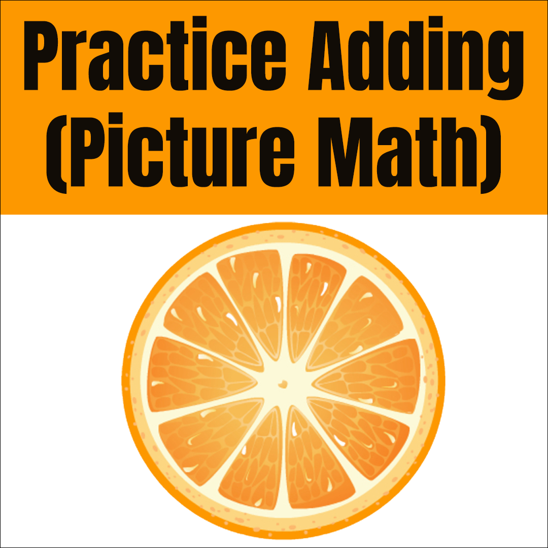 Addition Practice with Oranges