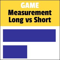 Measurement Game Short vs Long