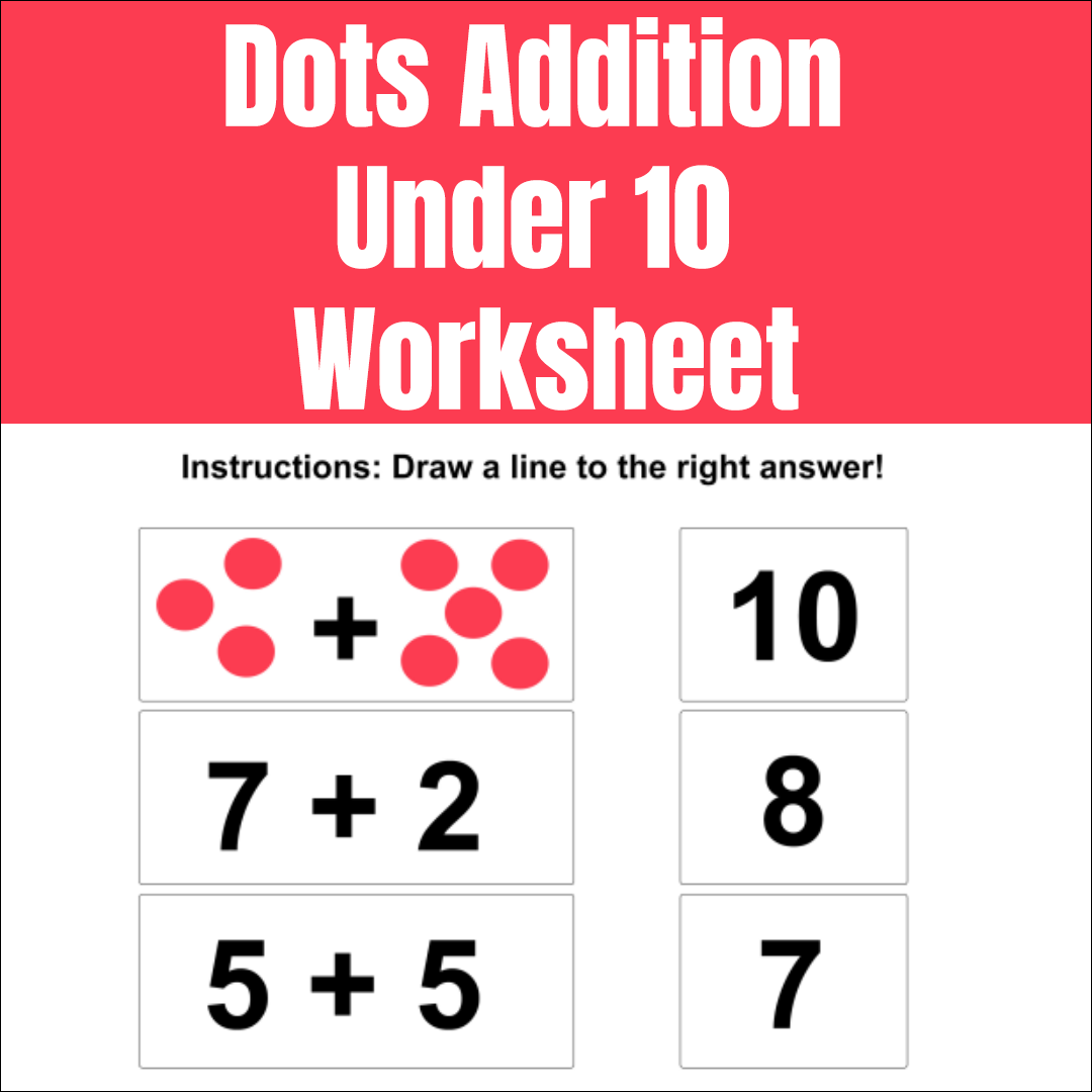 Dots Addition Under 10 Math Worksheet